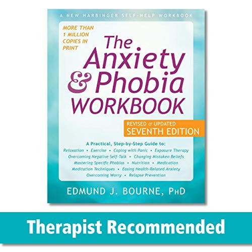 The Anxiety and Phobia Workbook by Edmund J. Bourne, PhD — book cover from New Harbinger with a calm sky-blue background and the title set in a clean serif.